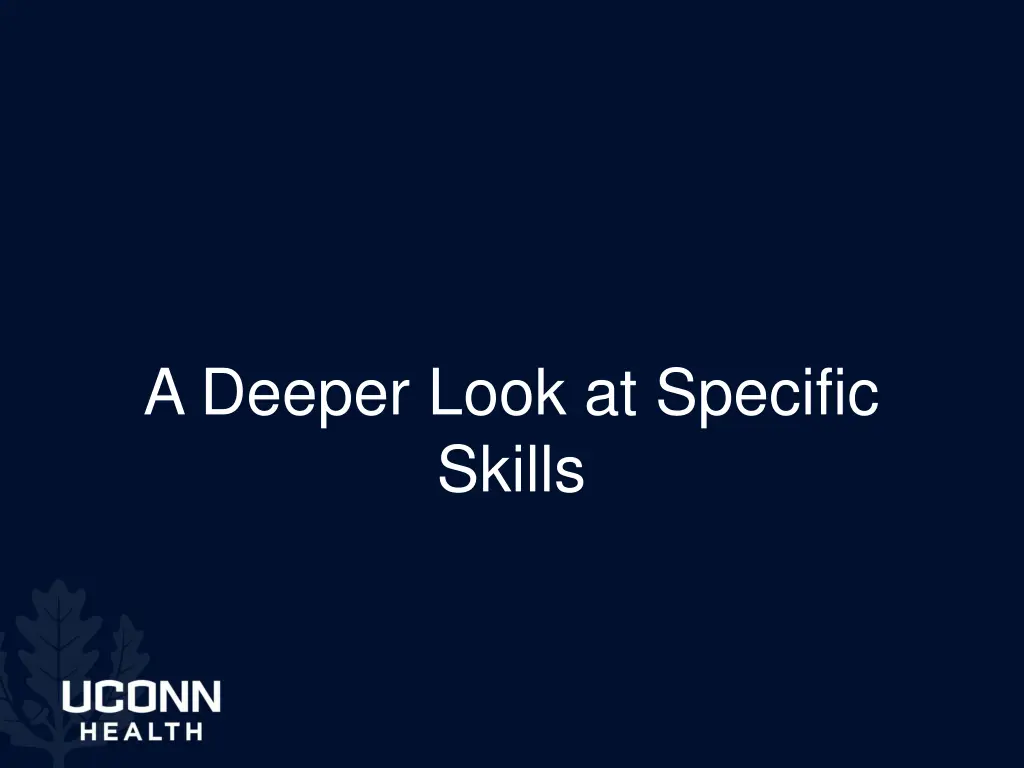 a deeper look at specific skills