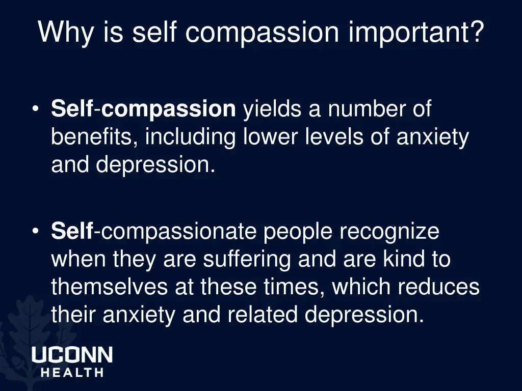why is self compassion important