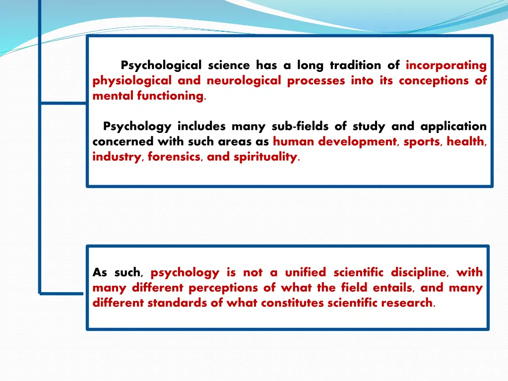 psychological science has a long tradition
