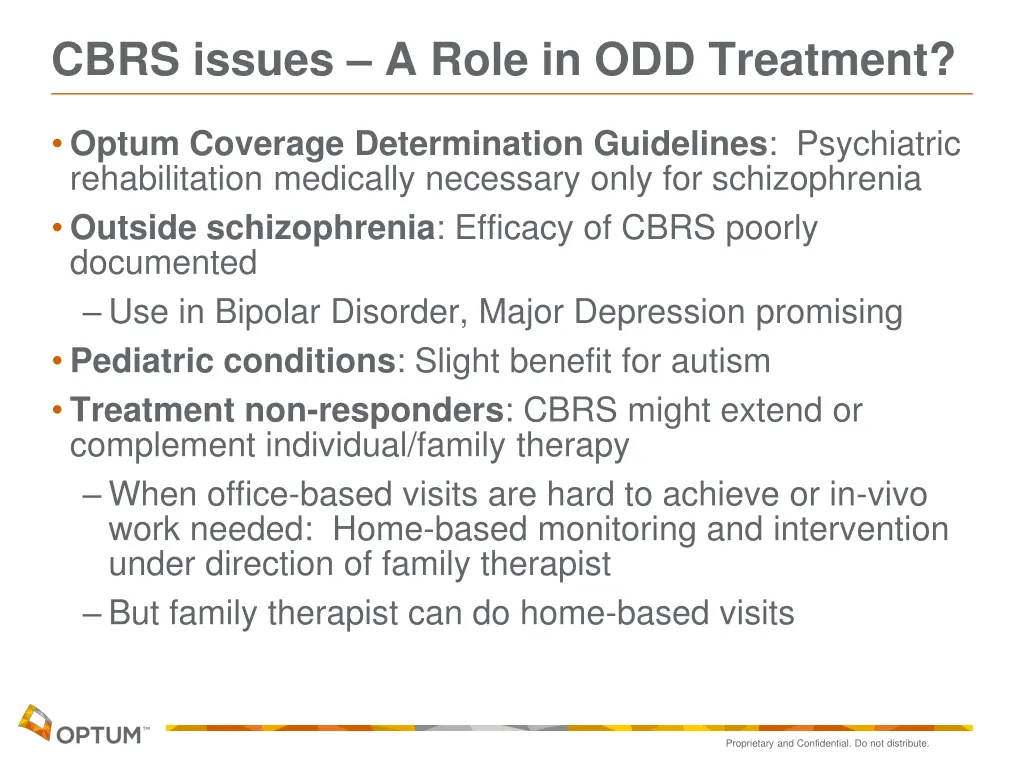 cbrs issues a role in odd treatment