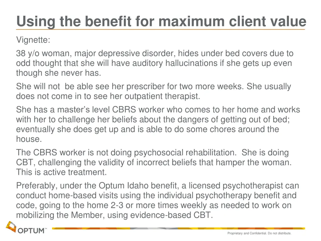 using the benefit for maximum client value