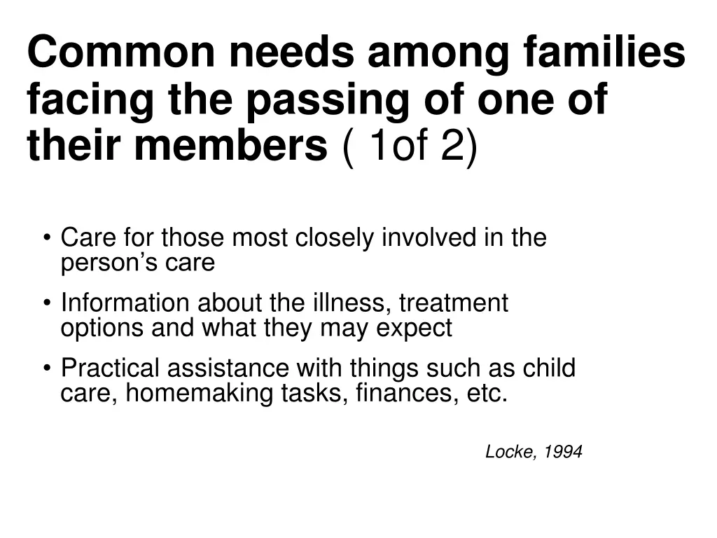 common needs among families facing the passing