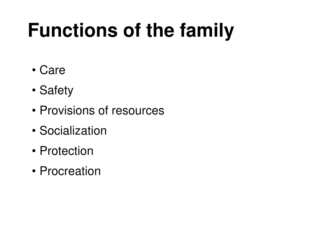 functions of the family