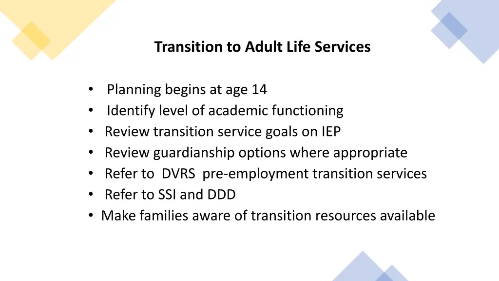 transition to adult life services