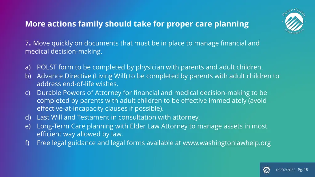 more actions family should take for proper care