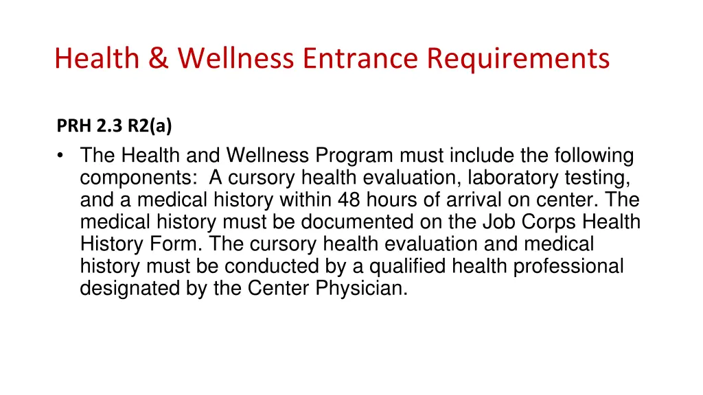 health wellness entrance requirements