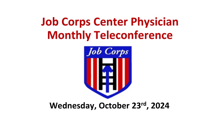 job corps center physician monthly teleconference