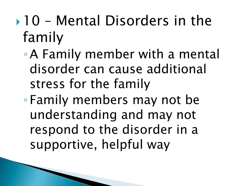 10 mental disorders in the family a family member