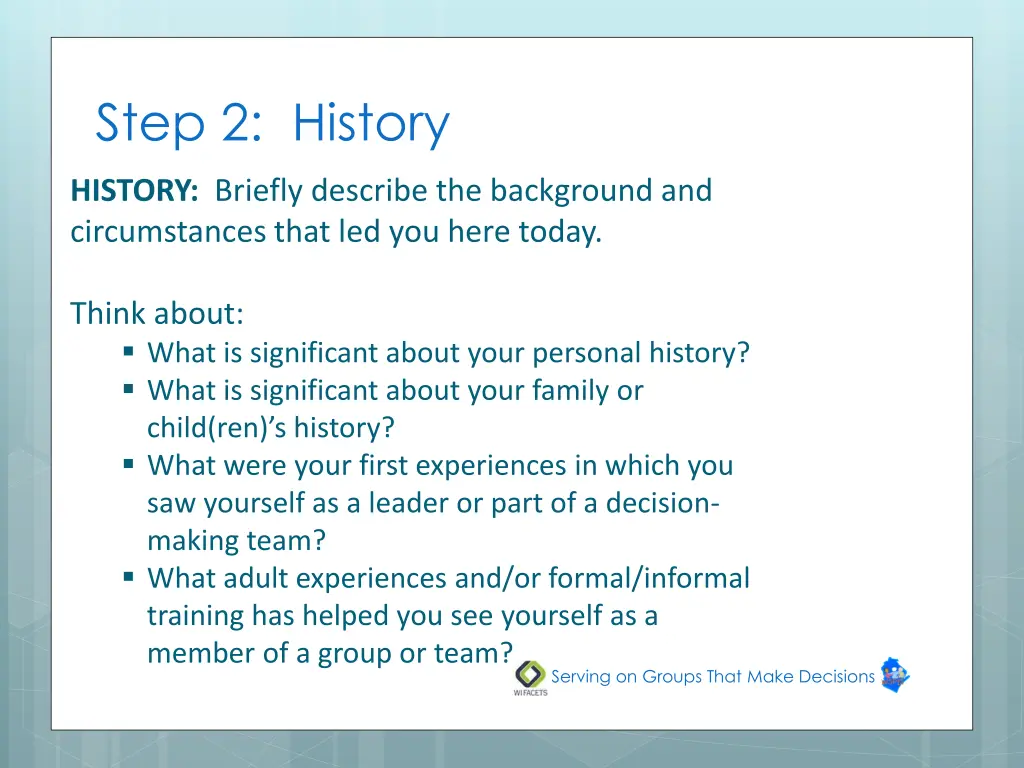 step 2 history