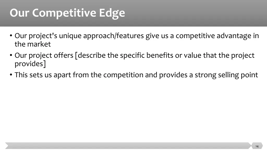 our competitive edge