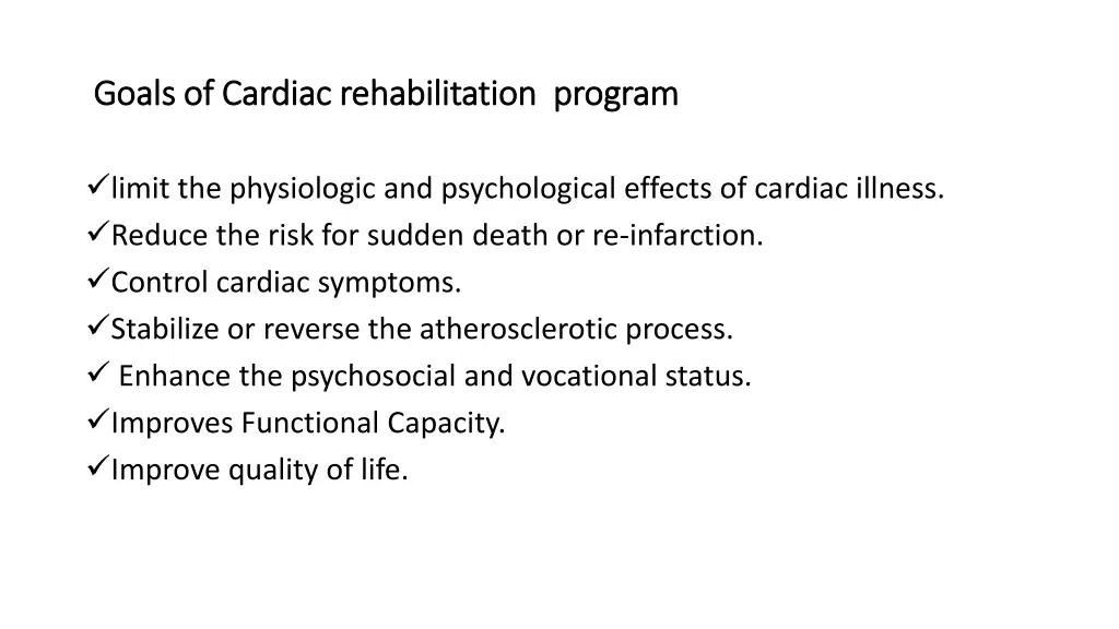 goals of cardiac rehabilitation program goals