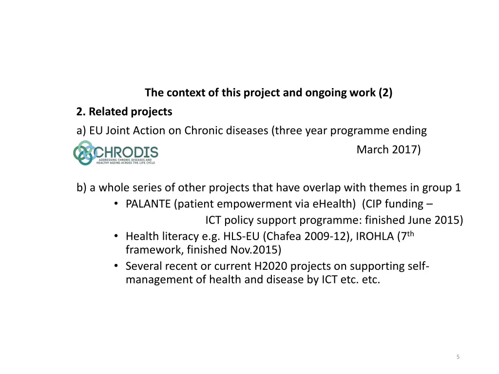 the context of this project and ongoing work 2