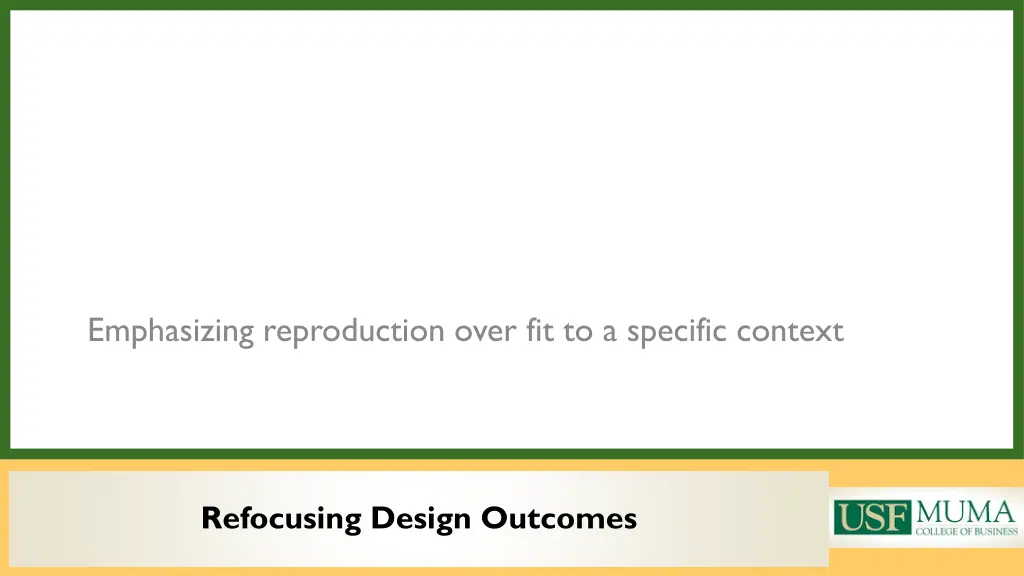 emphasizing reproduction over fit to a specific