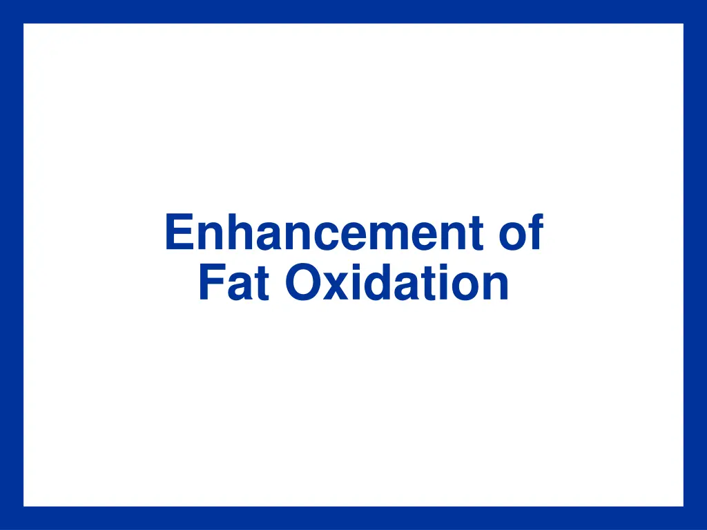 enhancement of fat oxidation