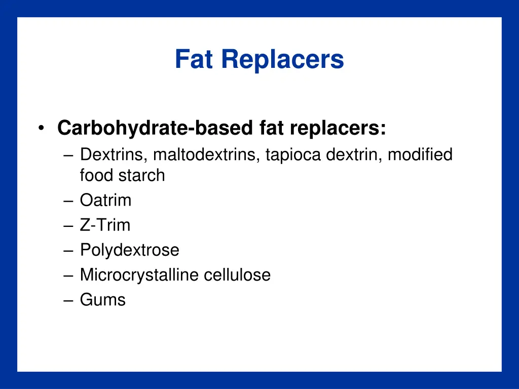 fat replacers