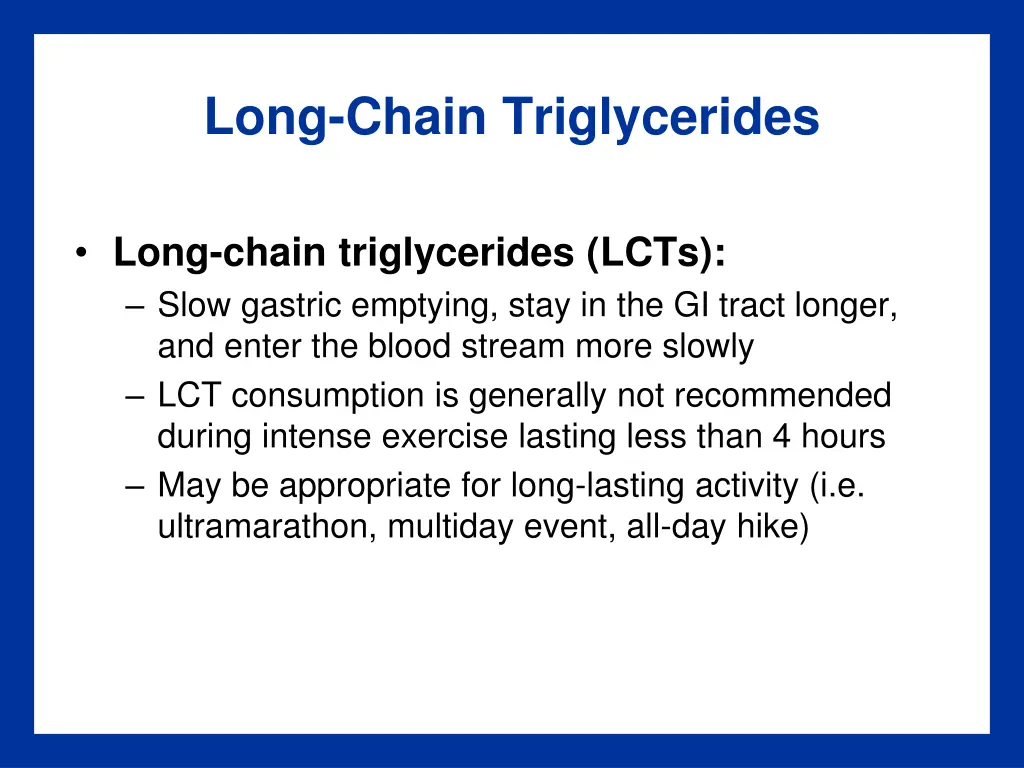 long chain triglycerides