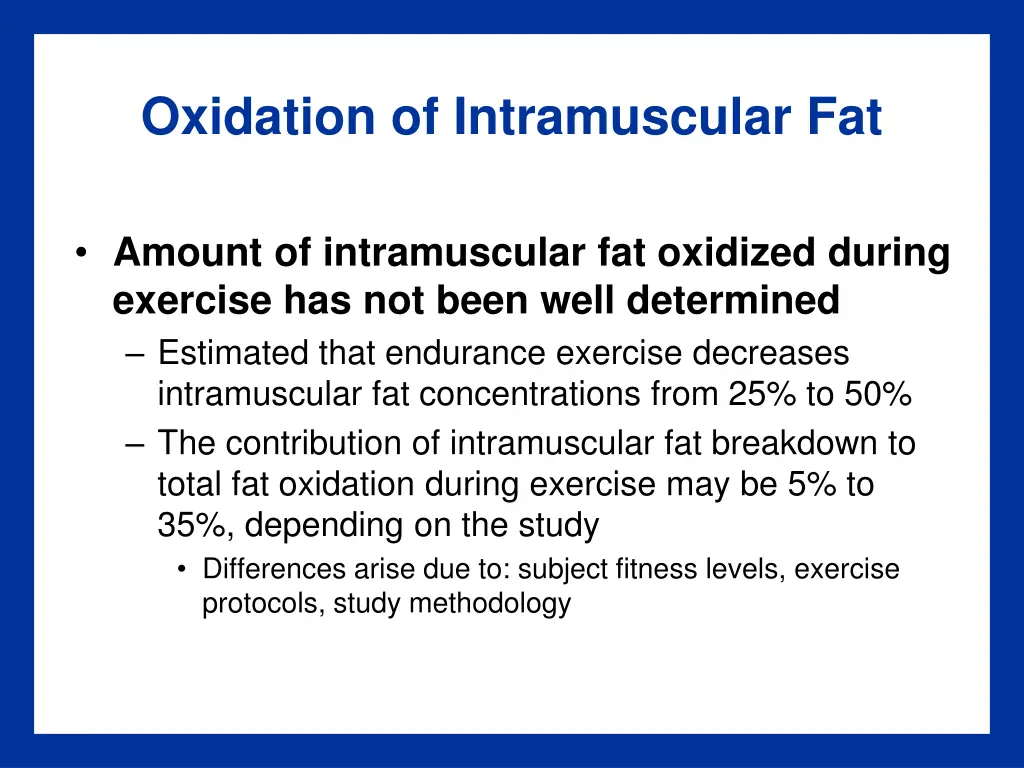 oxidation of intramuscular fat