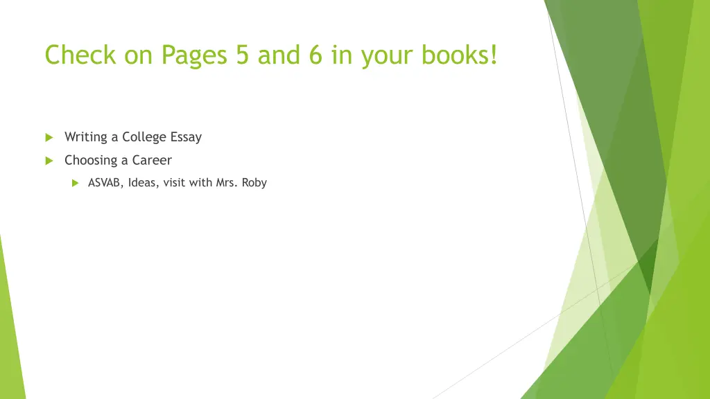 check on pages 5 and 6 in your books
