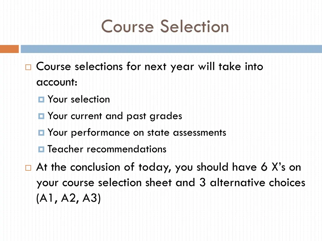 course selection