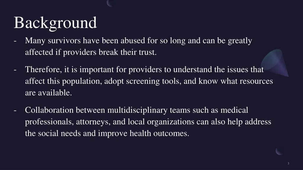 background many survivors have been abused