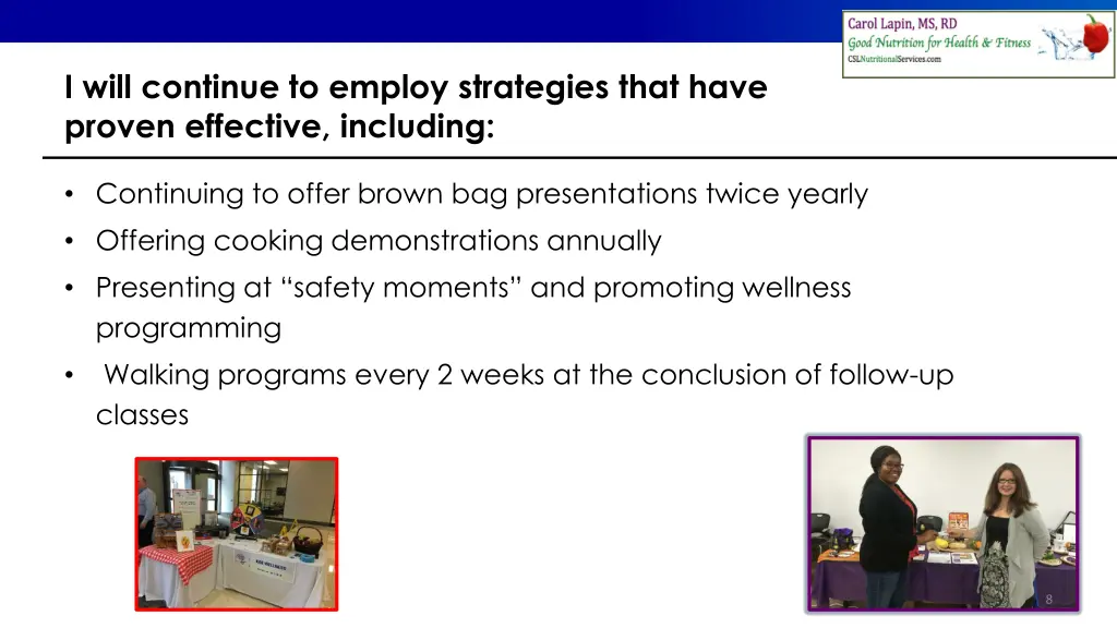 i will continue to employ strategies that have