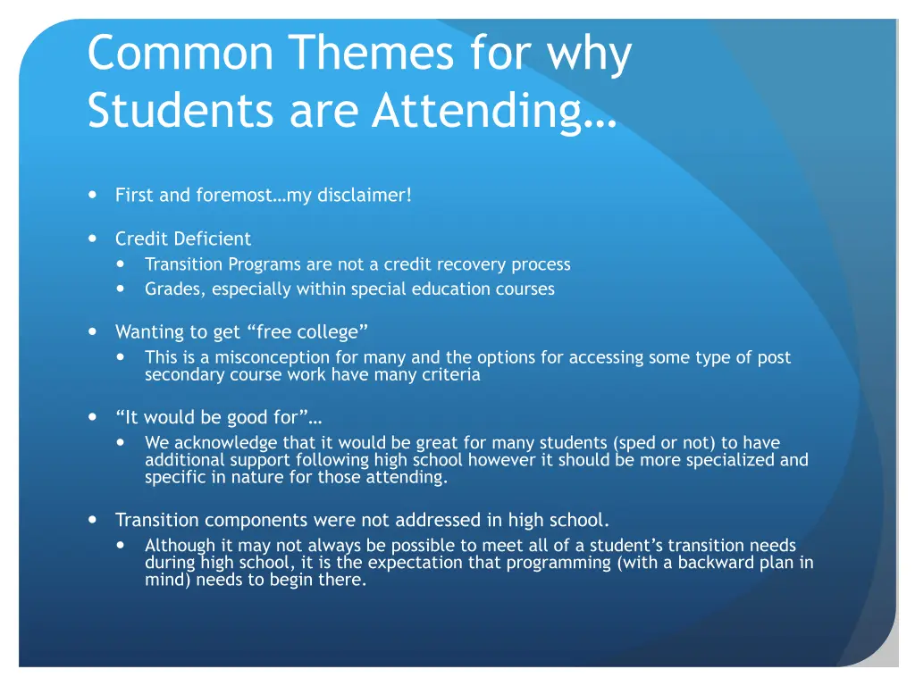 common themes for why students are attending