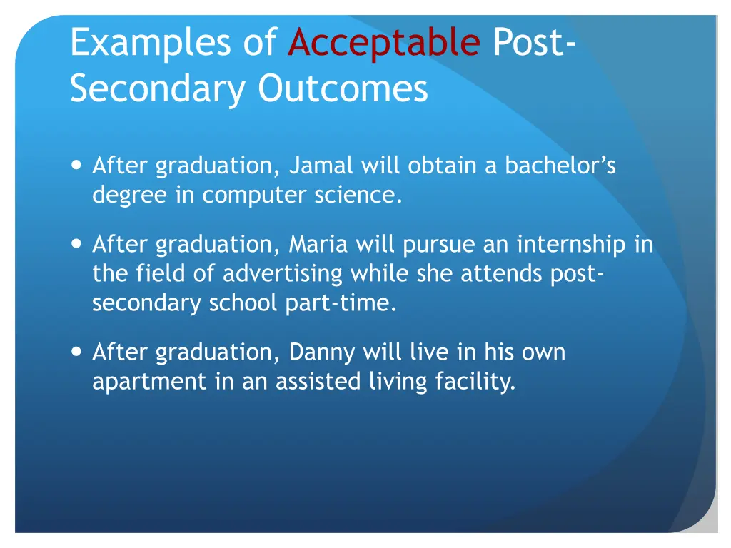 examples of acceptable post secondary outcomes