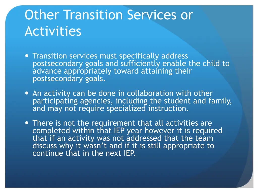 other transition services or activities