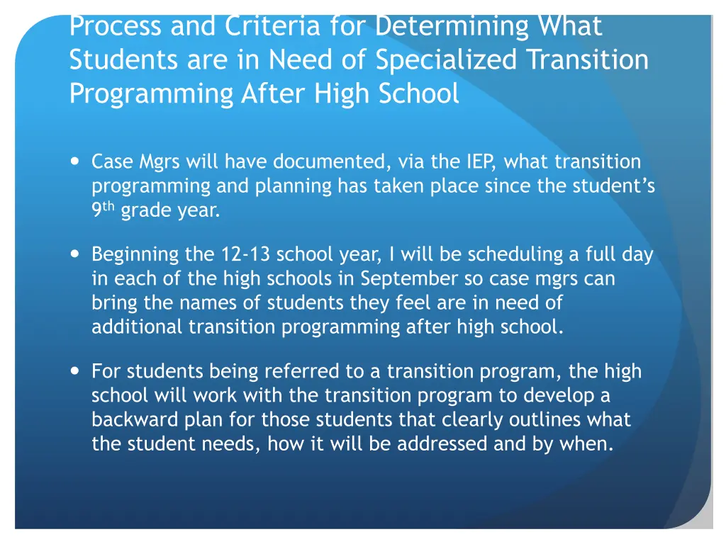 process and criteria for determining what