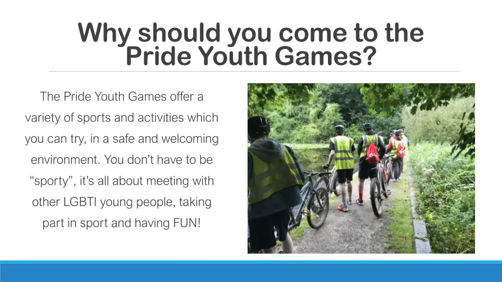 why should you come to the pride youth games