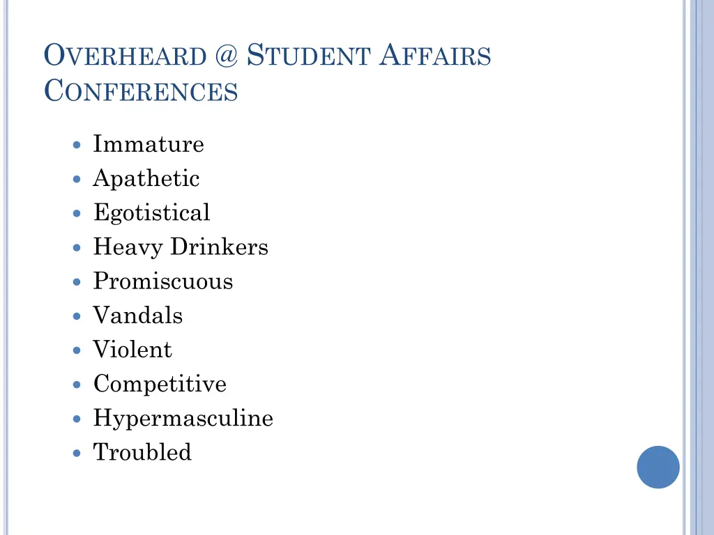 o verheard @ s tudent a ffairs c onferences