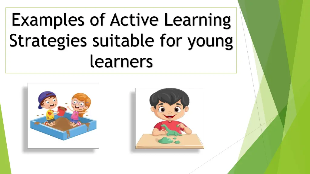 examples of active learning strategies suitable