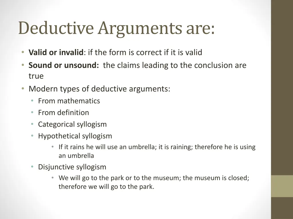 deductive arguments are