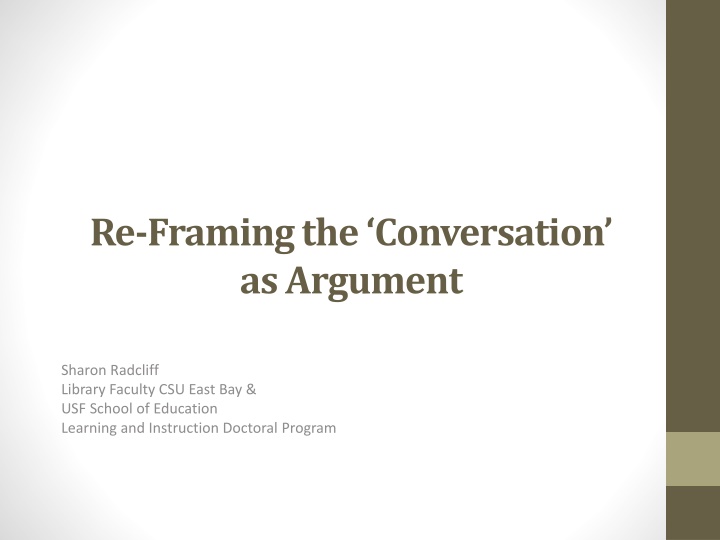 re framing the conversation as argument
