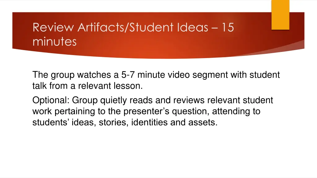 review artifacts student ideas 15 minutes