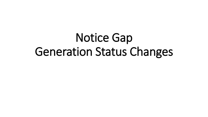 notice gap notice gap