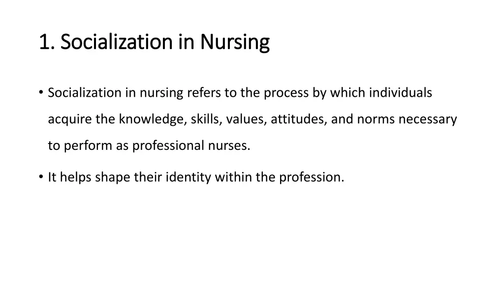 1 socialization in nursing 1 socialization