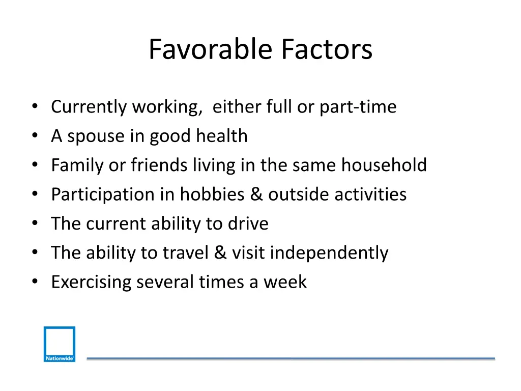 favorable factors