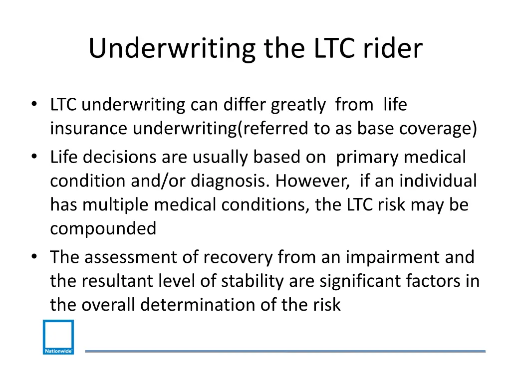 underwriting the ltc rider