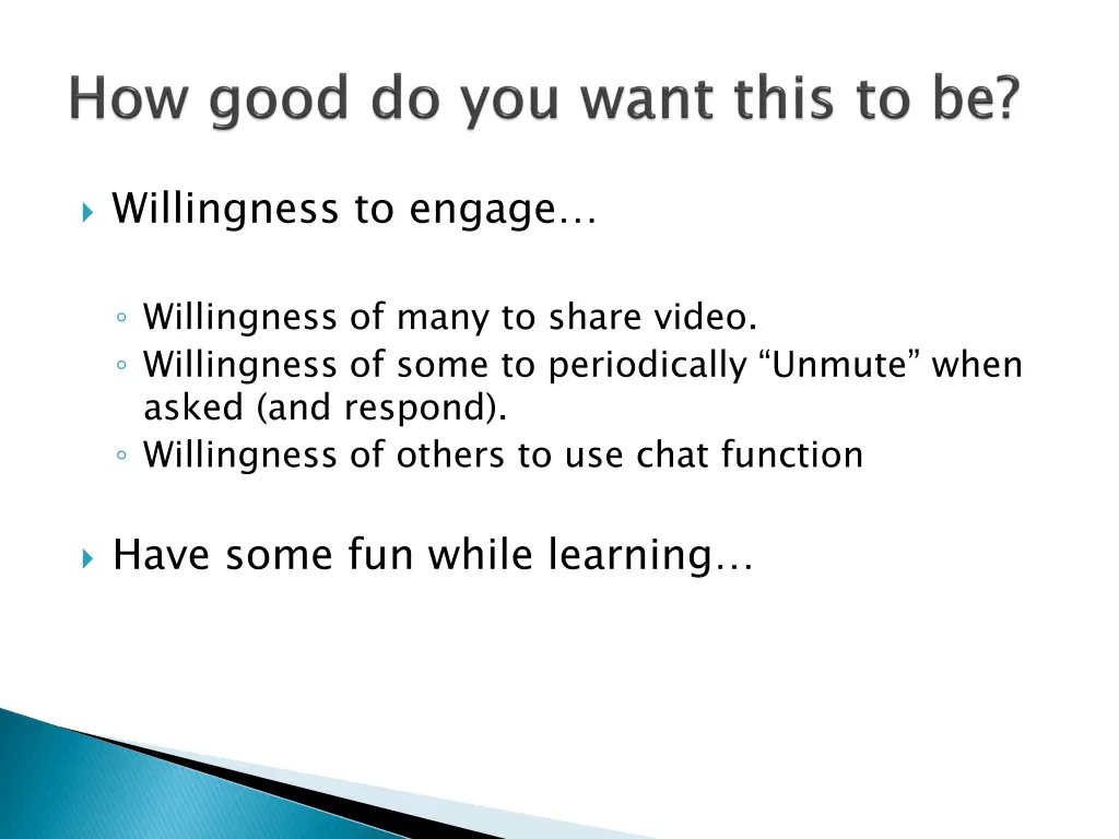 willingness to engage