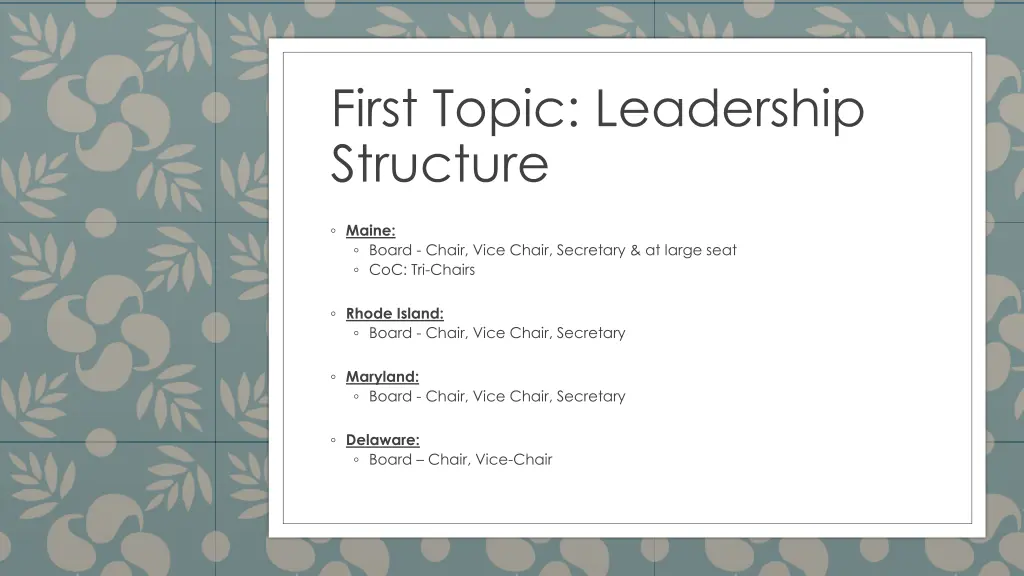 first topic leadership structure