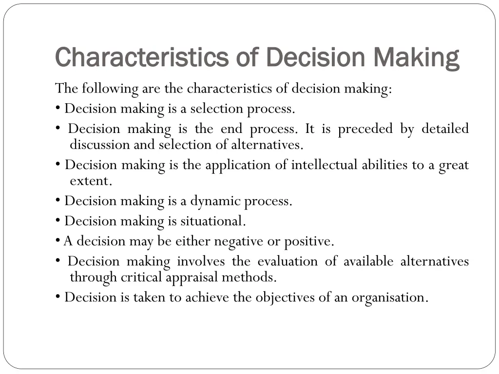 characteristics of decision making