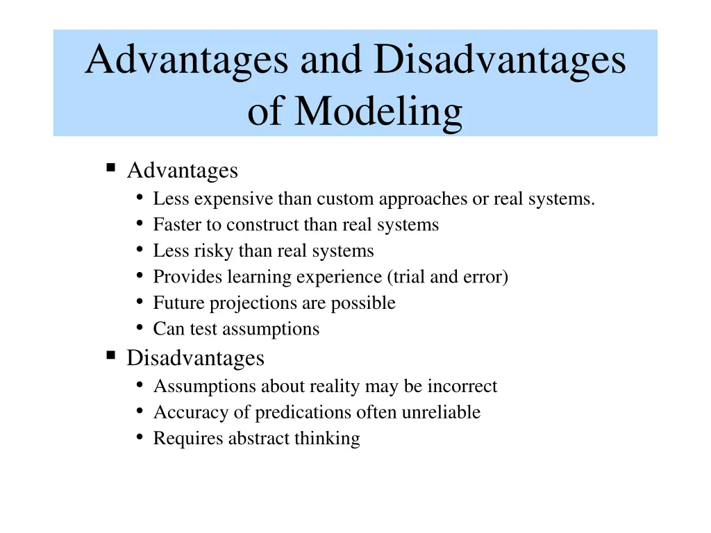 advantages and disadvantages of modeling