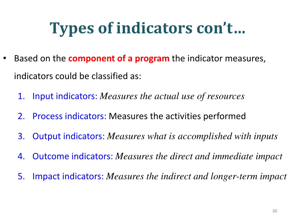 types of indicators con t 6