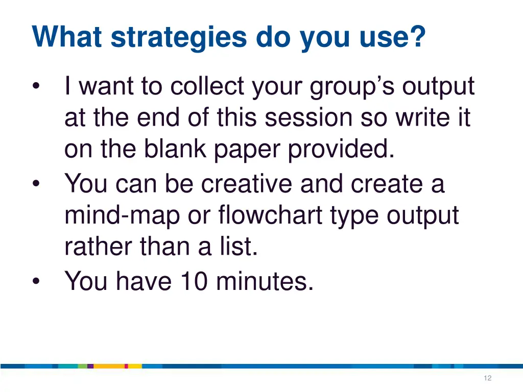what strategies do you use 1