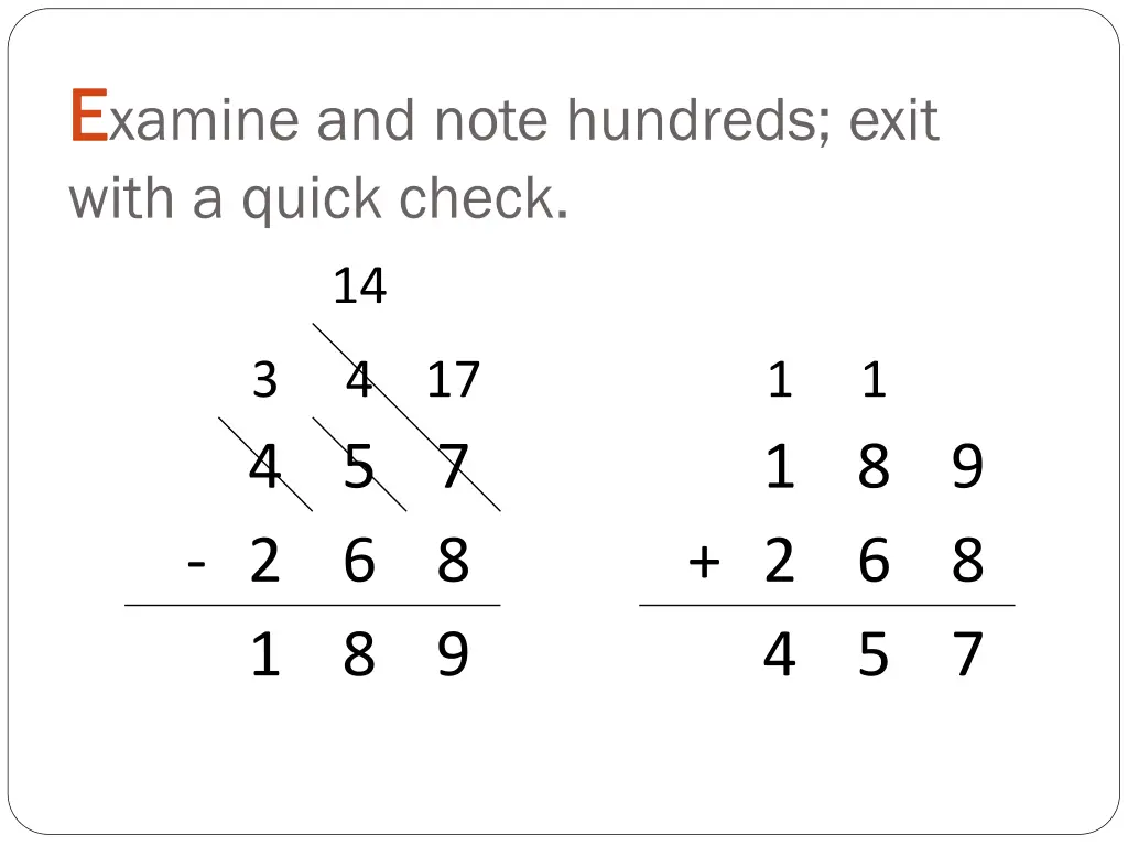 e e xamine and note hundreds exit with a quick