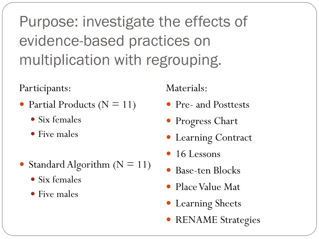purpose investigate the effects of evidence based