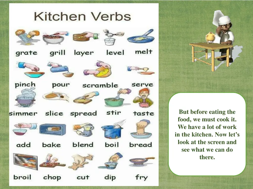 but before eating the food we must cook