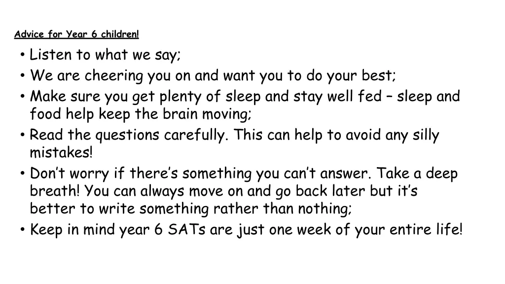 advice for year 6 children listen to what