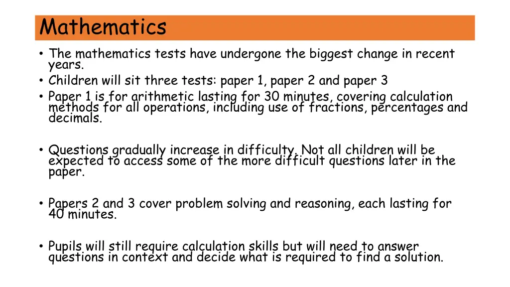 mathematics the mathematics tests have undergone